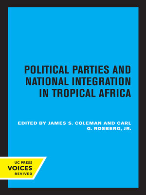 cover image of Political Parties and National Integration in Tropical Africa